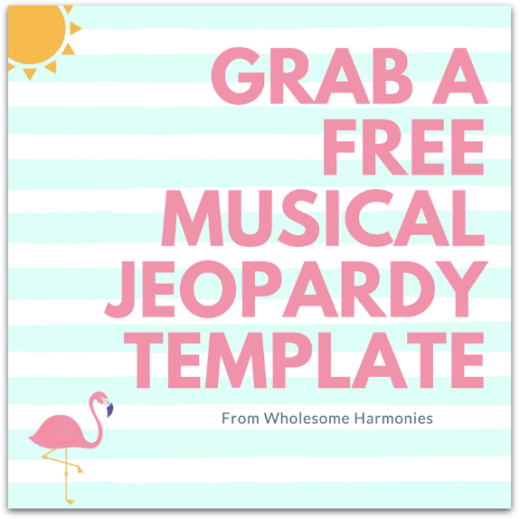 Grab a Free Musical Jeopardy Template Wholesome Harmonies, LLC